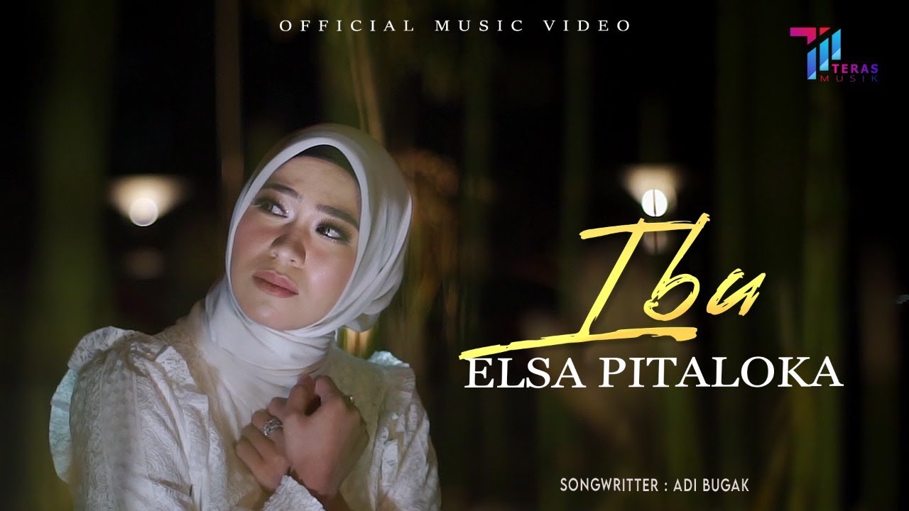 Elsa Pitaloka - IBU (Official Music Video)