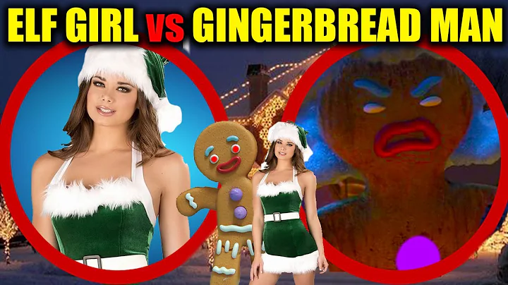 if you see HOT ELF GIRL vs GIANT GINGERBREAD MAN, ...