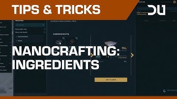 Dual Universe Tips and Tricks - Nanocrafting: Ingredients