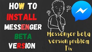 How to install messenger beta version 2022｜Messenger beta version problem Fix screenshot 5