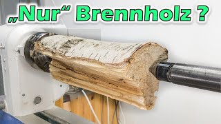 Brennholz Bearbeiten? - Drechseln für Anfänger!