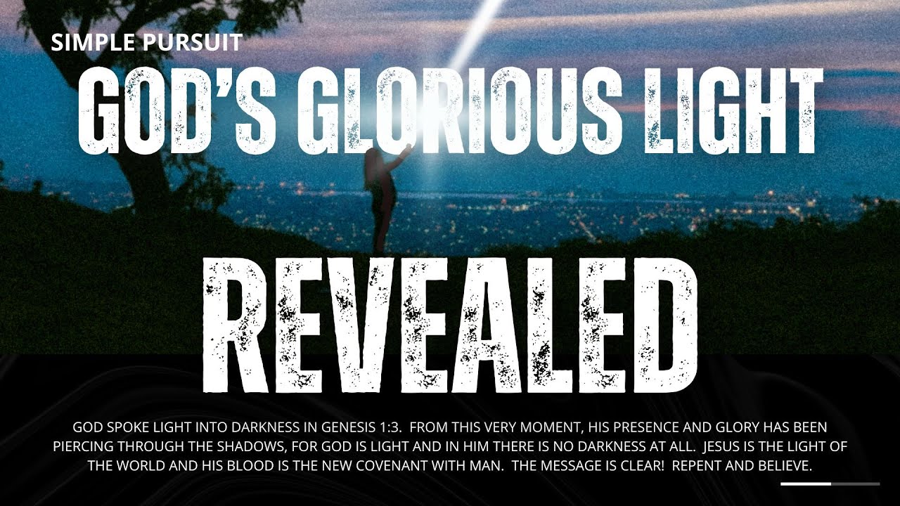 Genesis 1:1-4 | "God's Glorious Light Revealed" | Bible Teaching | Simple Pursuit 