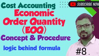 Economic Order Quantity (EOQ) ~ Introduction (Material Costing)