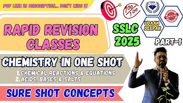10th SSLC 2025 SCIENCE CHEMISTRY RAPID REVISION CLASSES FOR SSLC BOARD 2025 in ONE SHOT