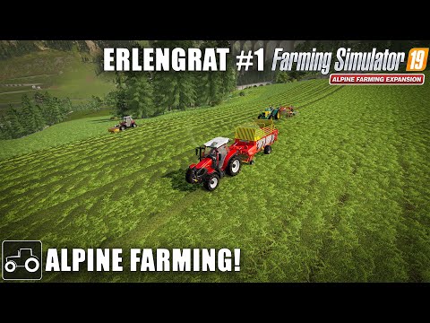 Alpine Farming - Erlengrat #1 Farming Simulator 19 Alpine Expansion Timelapse