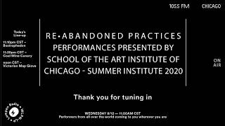 Re-Abandoned Practices - Performances presented by SAIC