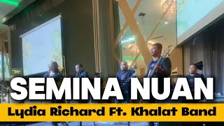 Semina Nuan - Lydia Richard Ft. Khalat Band | The Waterfront Hotel Kuching
