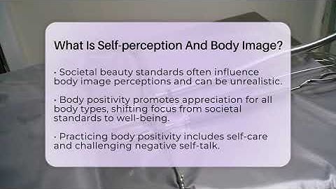 What Is Self-perception And Body Image? - Inside Body Image