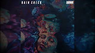 Drown - Rain Check
