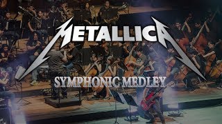 Metallica Symphonic Medley - For Whom The Bell Tolls, One, Master of Puppets and more.