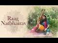 Raag natbhairav  raags of indian music by sneha hegde
