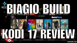 BIAGIO Build Kodi 17 Review