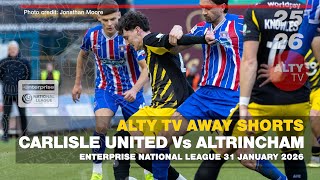Carlisle United Vs Altrincham Enterprise National League Away Shorts Highlights 31012026