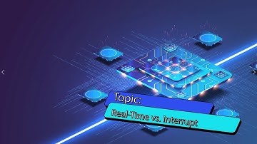 Real Time vs. Interrupt Programming