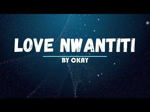Ckay - Love Nwantiti  Remix ft. Joeboy \u0026 Kuami Eugene lyrics video (Cover by Kid Travis)
