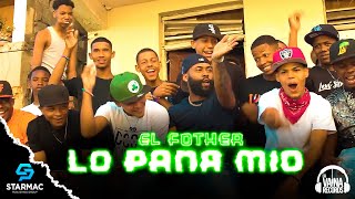 El Fother - Lo Pana Mio (Video Oficial)