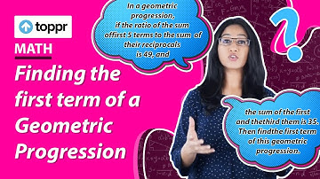 Sequences and Series | Finding the first term of a Geometric Progression