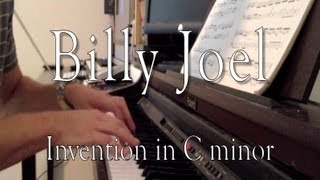 Billy Joel - Invention in C minor (Evan Duffy, piano)