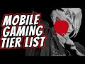 Mobile Gaming Tier List : January 2022 - (Gacha/Hero Colllectors, MMO's,RPGs)