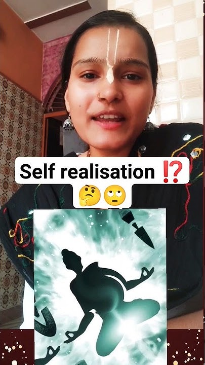 self-realisation-meaning-selfrealization-harekrishna