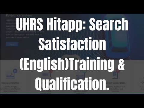UHRS HITAPP Search Satisfaction (English)Training & Qualification.