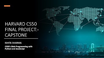 CS50 Final Project (Capstone) - CS50