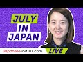 What's happening in July in Japan? | Must-Know Kanji for Beginners
