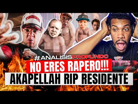 AKAPELLAH - NO ERES RAPERO (Tiradera a Residente) (REACCIÓN) | EL ANÁLISIS PROFUNDO