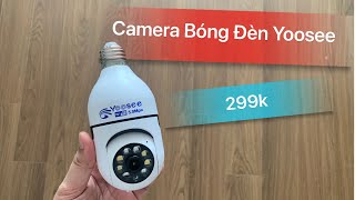 Hướng Dẫn Cài Đặt Camera Bóng Đèn  Yoosee 299k Từ A tới Z Cho Mọi Người #camerabongdenyoosee