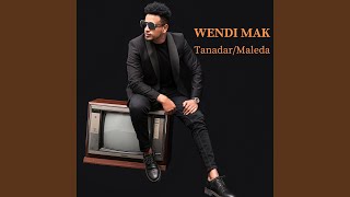 Tanadar/Maleda - WENDI MAK