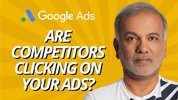 Are Competitors Clicking On Your Google Ads? How To Stop Competitors Clicking On My AdWords