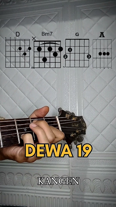 tutorial chord dewa19 - kangen #tutorial #gitarcover