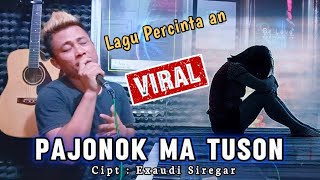 LAGU BATAK VIRAL | PAJONOK MA TUSON | Voc : Hendra Silalahi