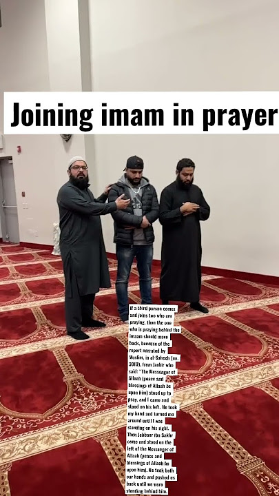 Joining Imam in prayer