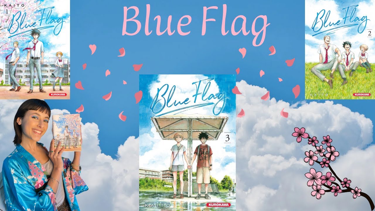 Blue Flag 🌷 -manga de Kaito - YouTube