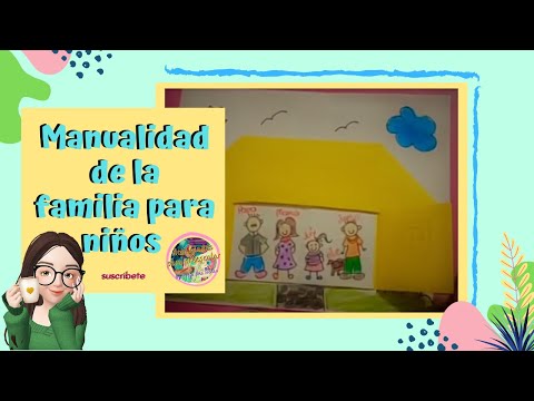MANUALIDAD DE LA FAMILIA PARA NIÑOS Ideas Divertidas de Manualidades para el Día de la Familia Infantil