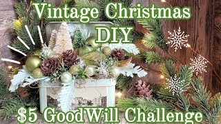 Vintage Christmas DIY || $5 GoodWill Challenge Christmas 2019