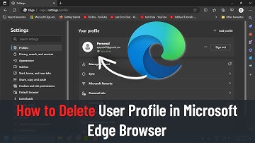 How to Delete User Profile in Microsoft Edge Browser (Guide)