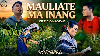 MAULIATE MA INANG - RENOHARD [COVER] (CIPT GIO NADEAK)