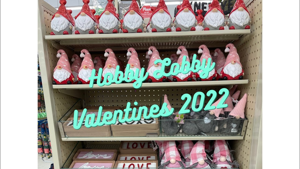 Hobby Lobby Valentines 2022 💗 hobbylobby YouTube