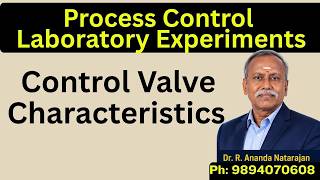 Control Valve Characteristics | Process Control Laboratory Experiment #processcontrol