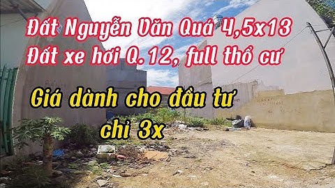 Đất hẻm xe hơi đường Nguyễn Văn Quá, Quận 12 4,5x13 vuông vức giá đầu tư | NHÀ ĐẤT - HẢO ĐỊA PHÁT