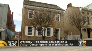 Whiskey Rebellion Education And Visitor Center Opens In Washington County
