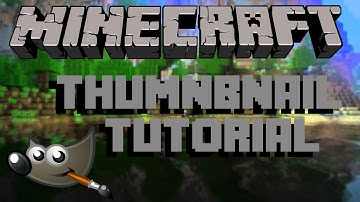 Minecraft Thumbnail Tutorial - Gimp