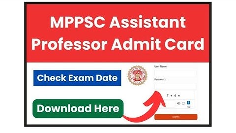 MPPSC Assistant Professor Admit Card 2024; Exam Date Out