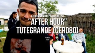 Acción Sánchez & DJ SaoT ST "After Hour" #063 TuteGrande aka Pablo Pólvora