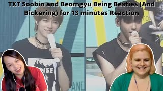 Two MOAs reacting to TXT Soobin and Beomgyu being besties (and bickering) for 13 minutes | Reaction