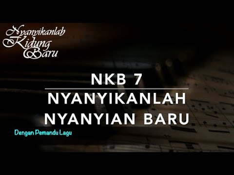NKB 7 Nyanyikanlah