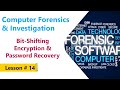 Bit-Shifting, Encryption &amp; Password Recovery | Computer Forensics &amp; Investigation Course