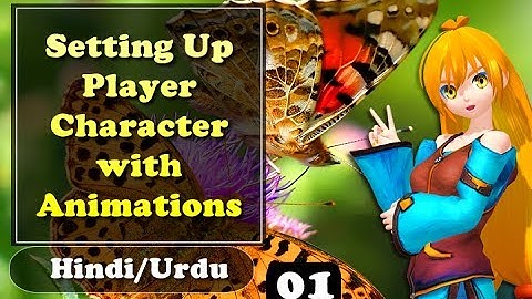 setting player character unity in Hindi / Urdu [part 1]